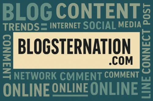 What Is Blogsternation? The 2025 Guide